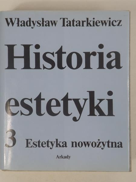 Historia estetyki, Tom III