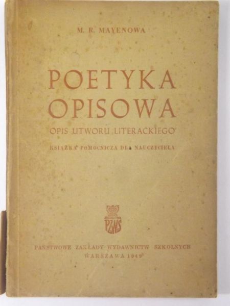 Mayenowa M.R. - Poetyka opisowa, 1949 r.