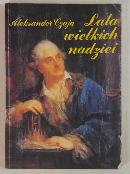 Lata wielkich nadziei