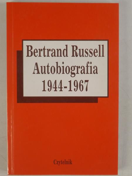Russell Bertrand - Autobiografia 1944-1967