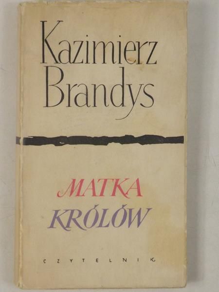 Brandys Kazimierz - Matka królów