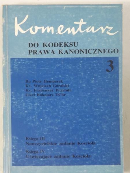 Komentarz do kodeksu prawa kanonicznego z 1983 r., T. III