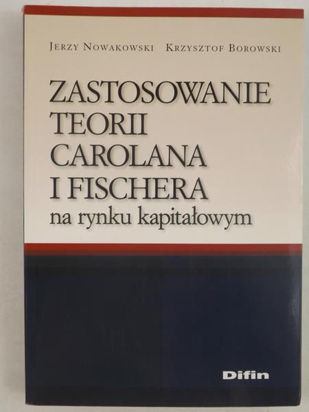 Zastosowanie teorii Carolana i Fischera na rynku kapitałowym