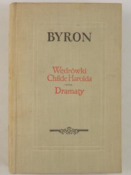Wędrówki Childe Harolda: Dramaty