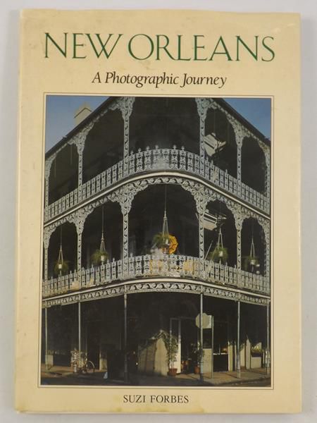 New Orleans a Photographic Journey