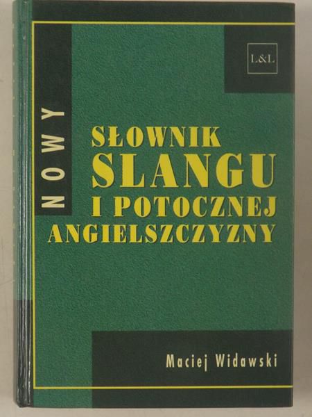 Nowy słownik slangu i potocznej angielszczyzny