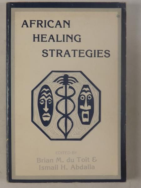 Abdalla Ismail H. - African Healing Strategies