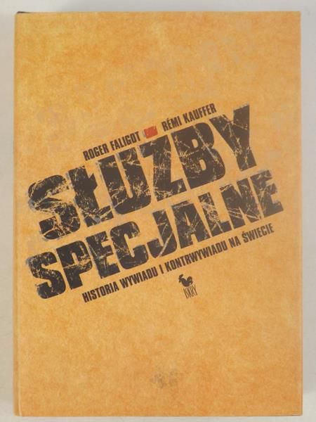 Służby specjalne. Historia wywiadu i kontrwywiadu na świecie