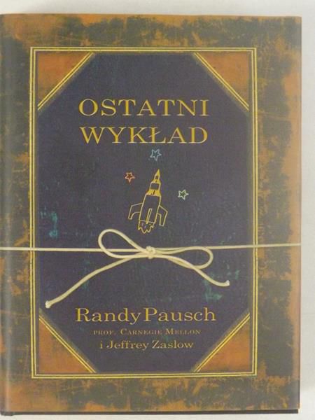 Pausch Randy - Ostatni wykład