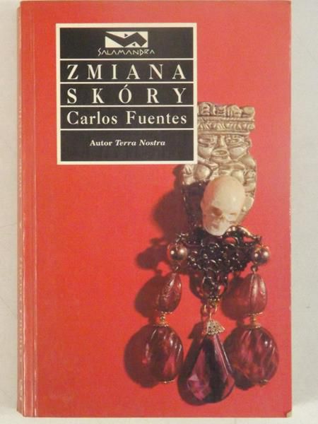 Fuentes  Carlos - Zmiana skóry