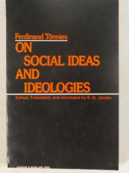 On Social Ideas and Ideologies