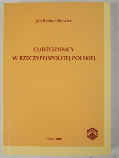 Cudzoziemcy w Rzeczypospolitej Polskiej