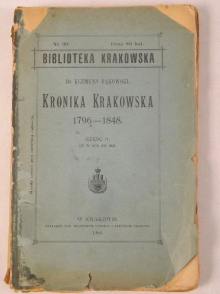 Kronika Krakowska 1796-1848, 1906 r.