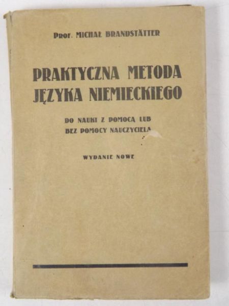 Brandstatter Michał - Praktyczna metoda języka niemieckiego, ok. 1936 r.