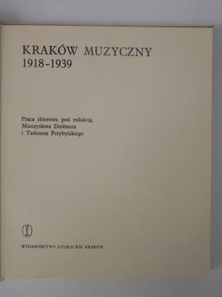Kraków muzyczny 1918-1939