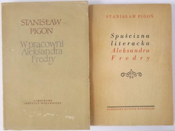 Spuścizna literacka Aleksandra Fredry / W pracowni Aleksandra Fredry