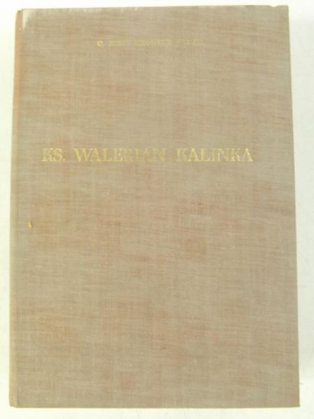 Kalinka Walerian. Życie i działalność