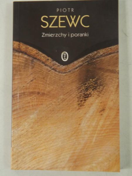 . Zmierzchy i poranek
