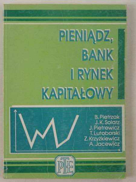 Pieniądz, bank i rynek kapitałowy