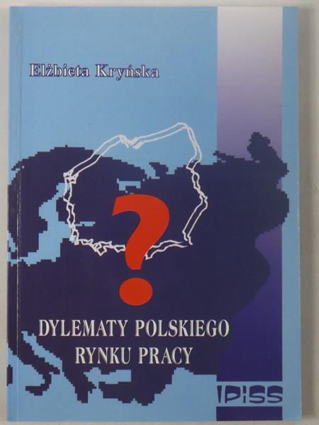 Dylematy polskiego rynku pracy