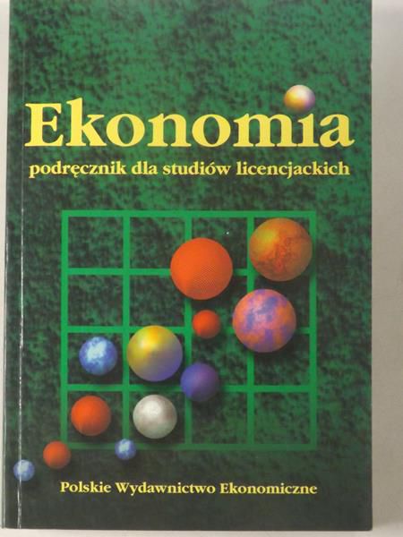 Cabana Wiesława - Ekonomia. Podręcznik dla studiów licencjackich