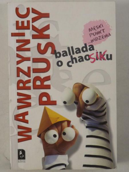 Prusky Wawrzyniec - Ballada o chaosiku