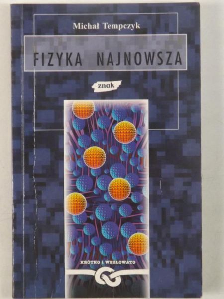Fizyka najnowasza