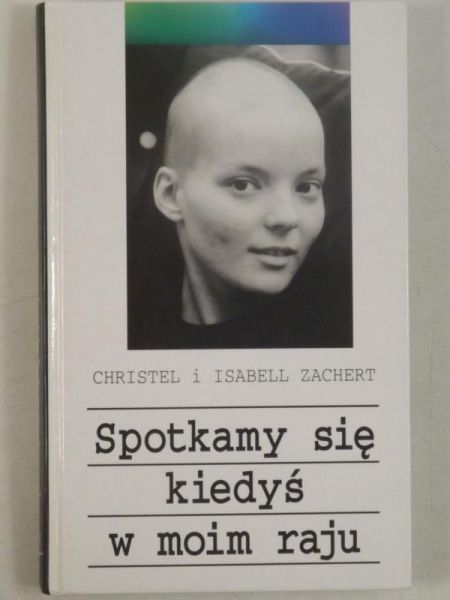 Spotkamy się kiedyś w moim Raju