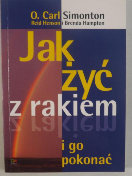 Jak żyć z rakiem