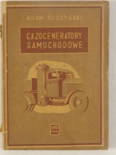 Tuszyński Adam - Gazogeneratory samochodowe