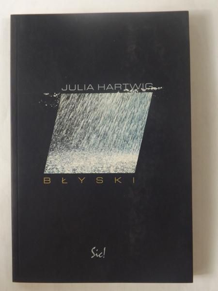 Hartwig Julia - Błyski