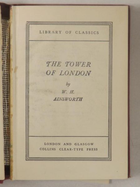 Ainsworth W. H. - The Tower of London