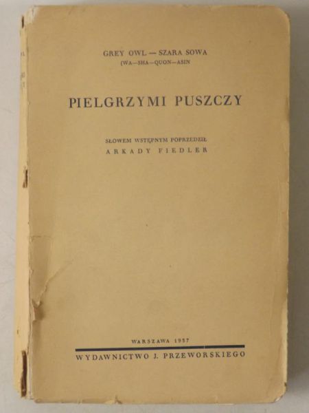 Dobrot Aleksander (tł.) - Pielgrzym puszczy, 1937 r.