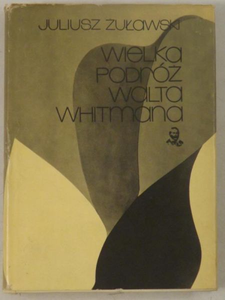 Wielka podróż Walta Whitmana