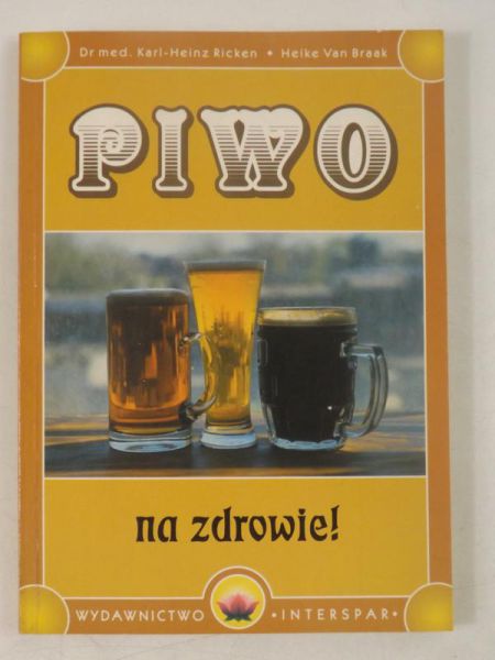 Piwo na zdrowie!