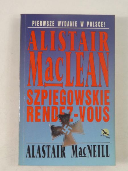 MacLean Alistair - Szpiegowskie Rendez-Vous