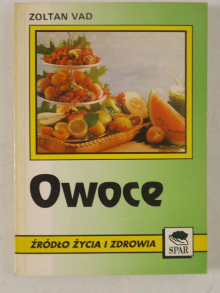 Owoce: Źródło życia i zdrowia