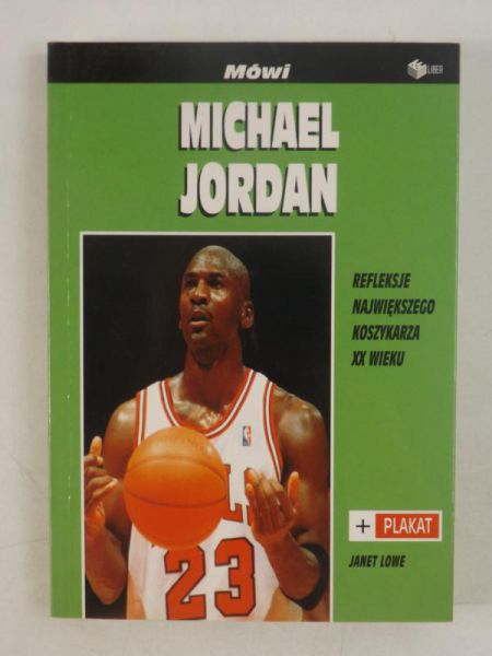 Lowe Janet - Mówi Michael Jordan