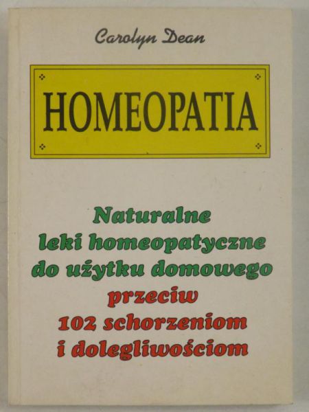 Dean Carolyn - Homeopatia