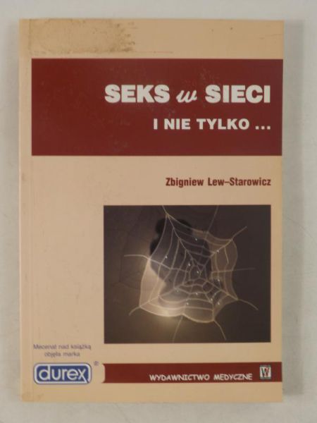 Lew-Starowicz Zbigniew - Seks w sieci i nie tylko…