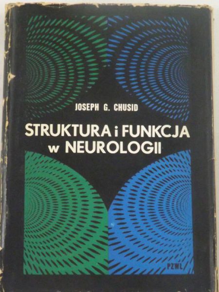 Chusid Joseph G. - Struktura i funkcja w neurologii