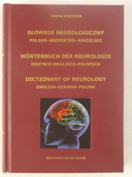 Słownik neurologiczny polsko-niemiecko-angielski