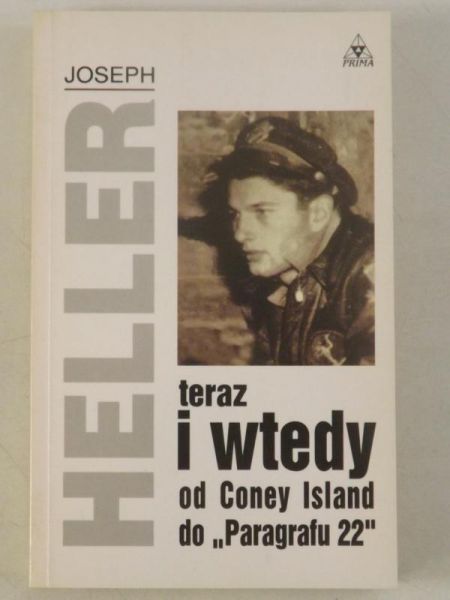 Teraz i wtedy: od Coney Island do "Paragrafu 22"