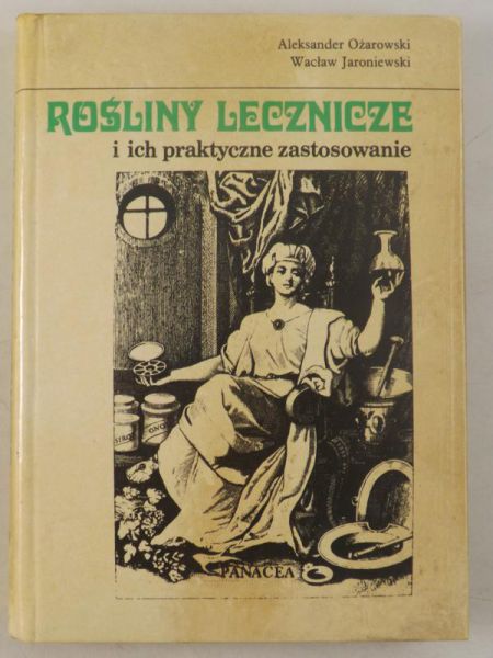 Rośliny lecznicze i ich praktyczne zastosowanie