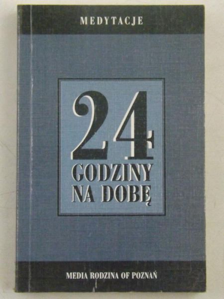 24 godziny na dobę