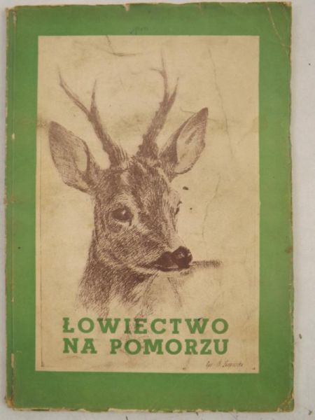 Goetz Józef (red.) - Łowiectwo na pomorzu, 1948 r.