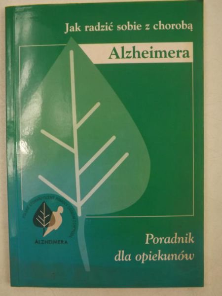 Jak radzić sobie z chorobą Alzheimera
