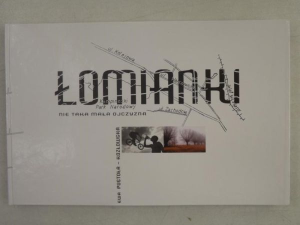 Łomianki. Nie taka mała ojczyzna