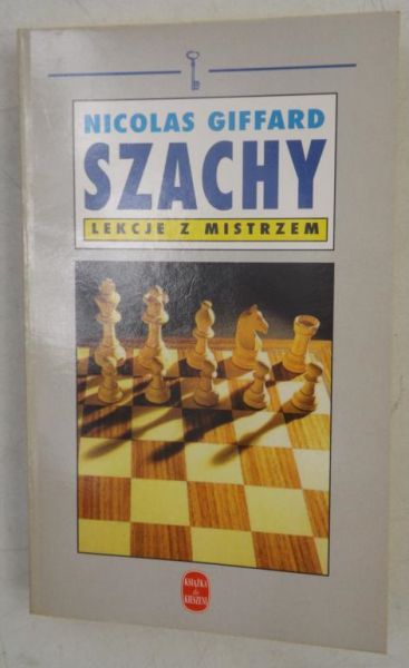 Szachy. Lekcje z mistrzem