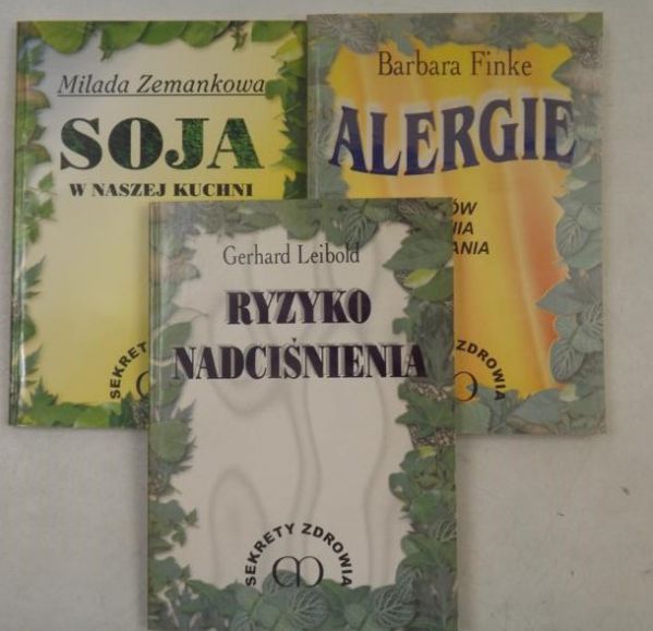 Ryzyko nadciśnienia  Soja w naszej kuchni  Alergie